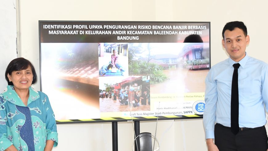 [:IN]Sidang Tesis : “Identifikasi Profil Upaya Pengurangan Resiko Bencana Berbasis Mayarakat di Kelurahan Andir Kecamatan Baleendah Kabupaten Bandung”[:]